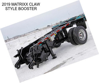 2019 MATRIXX CLAW STYLE BOOSTER