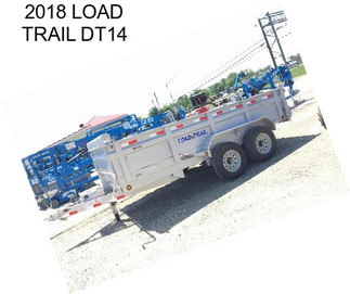 2018 LOAD TRAIL DT14