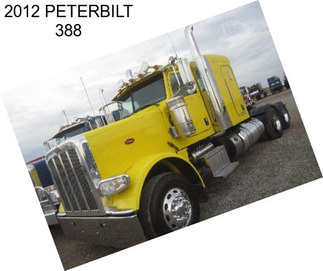 2012 PETERBILT 388