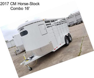 2017 CM Horse-Stock Combo 16\'