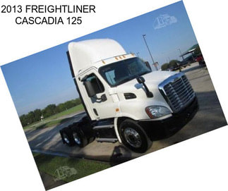 2013 FREIGHTLINER CASCADIA 125