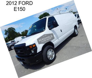 2012 FORD E150