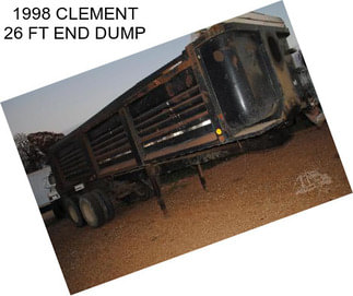 1998 CLEMENT 26 FT END DUMP
