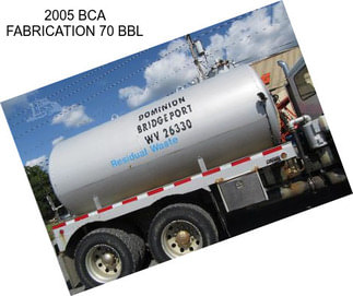 2005 BCA FABRICATION 70 BBL