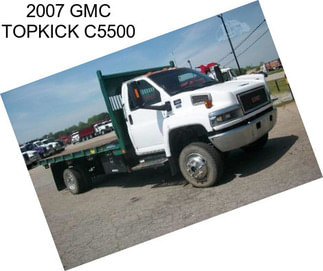 2007 GMC TOPKICK C5500