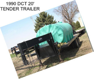 1990 DCT 20\' TENDER TRAILER