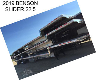 2019 BENSON SLIDER 22.5