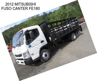 2012 MITSUBISHI FUSO CANTER FE180