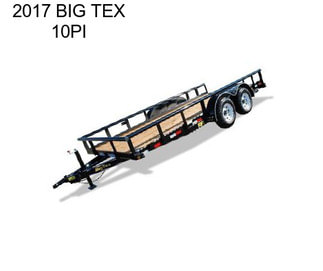 2017 BIG TEX 10PI