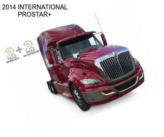 2014 INTERNATIONAL PROSTAR+