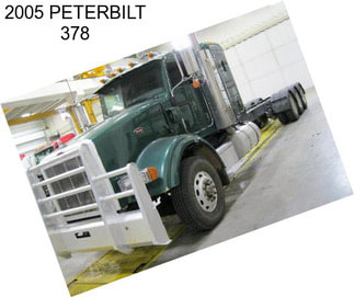 2005 PETERBILT 378