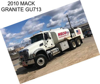 2010 MACK GRANITE GU713