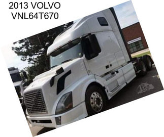 2013 VOLVO VNL64T670