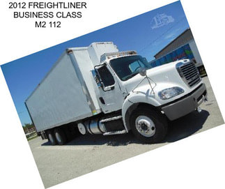 2012 FREIGHTLINER BUSINESS CLASS M2 112