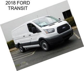 2018 FORD TRANSIT