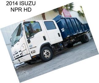 2014 ISUZU NPR HD