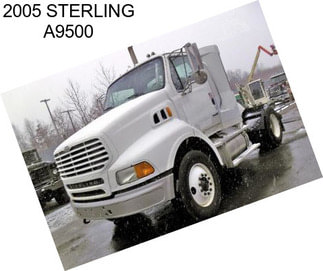 2005 STERLING A9500