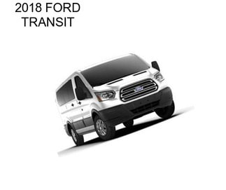 2018 FORD TRANSIT