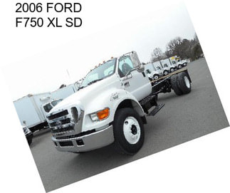 2006 FORD F750 XL SD