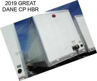 2019 GREAT DANE CP HBR