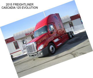 2015 FREIGHTLINER CASCADIA 125 EVOLUTION