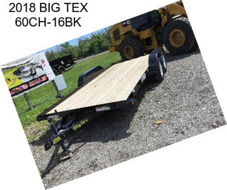 2018 BIG TEX 60CH-16BK