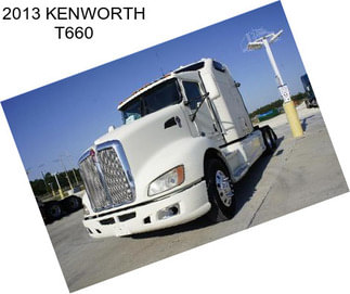 2013 KENWORTH T660