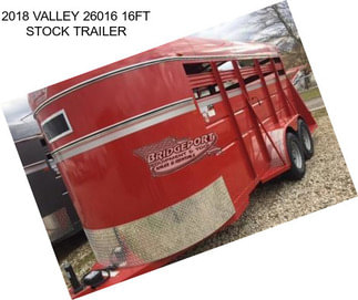 2018 VALLEY 26016 16FT STOCK TRAILER