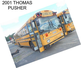 2001 THOMAS PUSHER