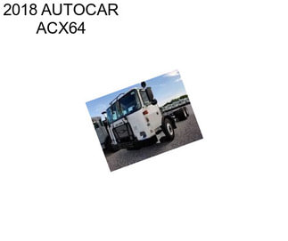 2018 AUTOCAR ACX64