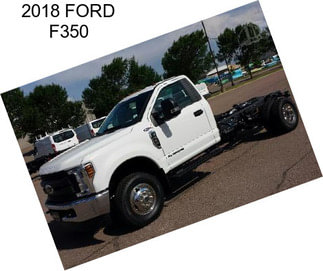 2018 FORD F350