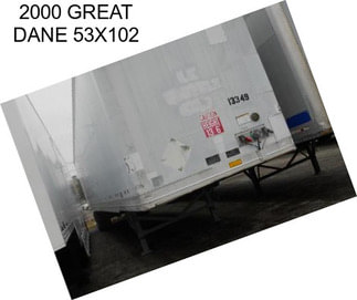 2000 GREAT DANE 53X102