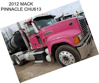 2012 MACK PINNACLE CHU613