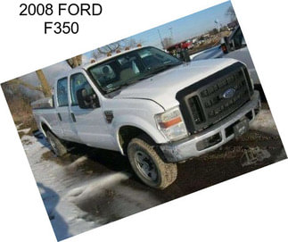 2008 FORD F350