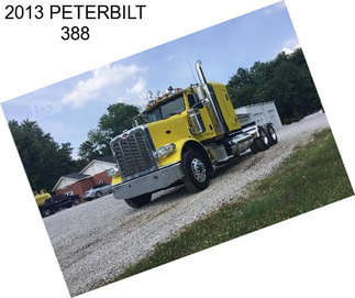 2013 PETERBILT 388