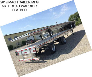 2019 MAC TRAILER MFG 53FT ROAD WARRIOR FLATBED