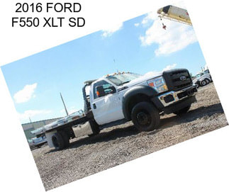 2016 FORD F550 XLT SD