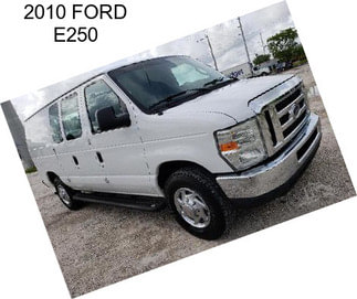 2010 FORD E250