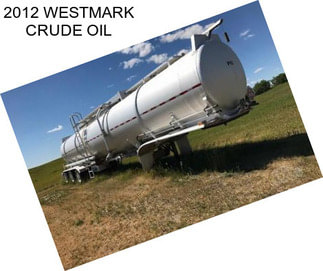 2012 WESTMARK CRUDE OIL