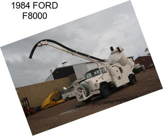 1984 FORD F8000