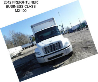 2012 FREIGHTLINER BUSINESS CLASS M2 100