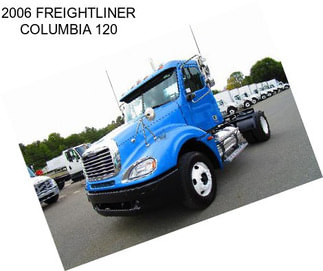 2006 FREIGHTLINER COLUMBIA 120