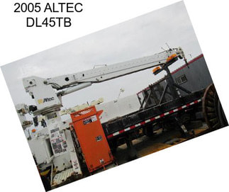 2005 ALTEC DL45TB