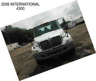 2006 INTERNATIONAL 4300