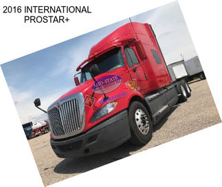 2016 INTERNATIONAL PROSTAR+