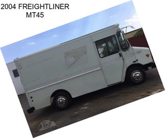 2004 FREIGHTLINER MT45