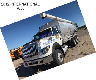 2012 INTERNATIONAL 7600