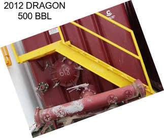 2012 DRAGON 500 BBL