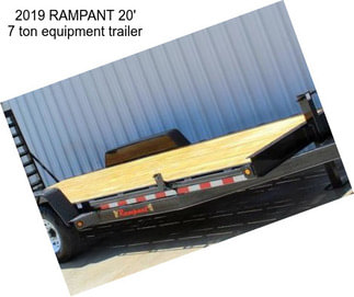 2019 RAMPANT 20\' 7 ton equipment trailer