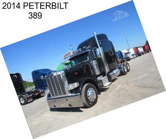 2014 PETERBILT 389